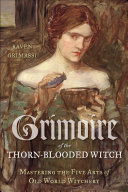 Read Pdf Grimoire of the Thorn-Blooded Witch