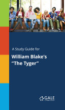 Read Pdf A Study Guide for William Blake's ¨«¨«¨«¨«The Tyger¨«¨«¨«¨«
