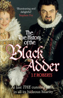 Read Pdf The True History of the Blackadder