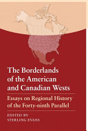 The Borderlands of the American and Canadian Wests Book