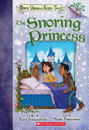 Read Pdf The Snoring Princess: A Branches Book (Once Upon a Fairy Tale #4)