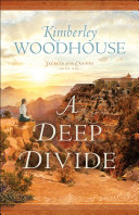 A Deep Divide (Secrets of the Canyon Book #1)
