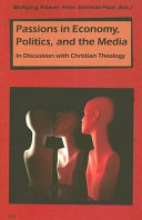 Passions in Economy, Politics, and the Media