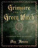 Read Pdf Grimoire for the Green Witch