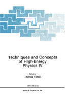 Read Pdf Techniques and Concepts of High-Energy Physics IV