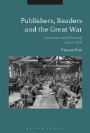 Read Pdf Publishers, Readers and the Great War