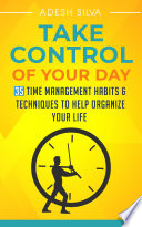 Take Control Of Your Day