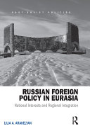 Read Pdf Russian Foreign Policy in Eurasia