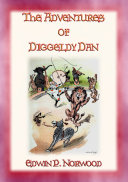 THE ADVENTURES OF DIGGLEDY DAN - A children's story of the circus pdf