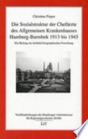 Die Sozialstruktur der Chefärzte des Allgemeinen Krankenhauses Hamburg-Barmbek 1913 bis 1945