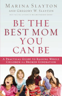 Read Pdf Be the Best Mom You Can Be
