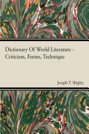 Read Pdf Dictionary Of World Literature - Criticism, Forms, Technique