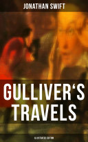 GULLIVER'S TRAVELS (Illustrated Edition)