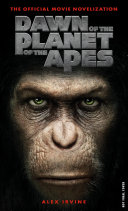 Read Pdf Dawn of the Planet of the Apes: The Official Movie Novelization