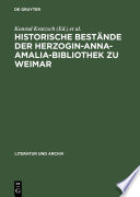 Historische Bestände der Herzogin-Anna-Amalia-Bibliothek zu Weimar