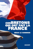 Ces Bretons qui ont fait la France pdf