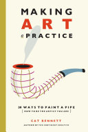 Read Pdf Making Art a Practice