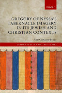 Read Pdf Gregory of Nyssa's Tabernacle Imagery in Its Jewish and Christian Contexts
