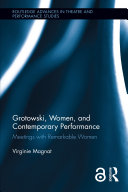 Read Pdf Grotowski, Women, and Contemporary Performance
