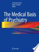 The Medical Basis Of Psychiatry