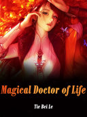 Read Pdf Magical Doctor of Life