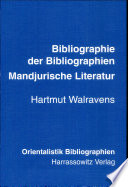 Bibliographie der Bibliographien der mandjurischen Literatur