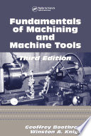 Fundamentals Of Metal Machining And Machine Tools