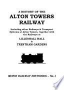 A History Of The Alton Towers Railway