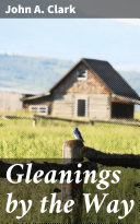 Read Pdf Gleanings by the Way