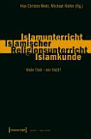 Islamunterricht - islamischer Religionsunterricht - Islamkunde