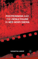Read Pdf Postfeminism and the Fatale Figure in Neo-Noir Cinema