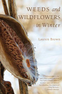 Read Pdf Weeds and Wildflowers in Winter