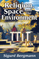 Read Pdf Religion, Space, and the Environment