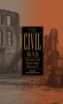 Read Pdf The Civil War: The Final Year Told by Those Who Lived It