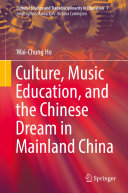 Read Pdf Culture, Music Education, and the Chinese Dream in Mainland China