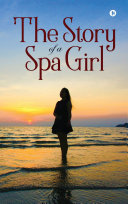 Read Pdf The Story of a Spa Girl