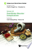 Evidence Based Clinical Chinese Medicine Volume 12 Post Stroke Shoulder Complications