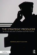 Read Pdf The Strategic Producer