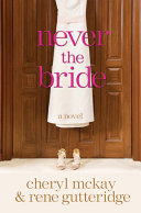 Never the Bride Book