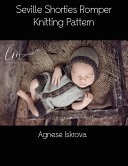 Read Pdf Seville Shorties Romper Knitting Pattern