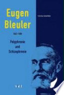 Eugen Bleuler, 1857-1939