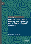 Read Pdf Mass-Produced Original Paintings, the Psychology of Art, and an Everyday Aesthetics