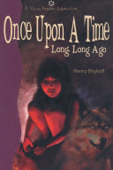Read Pdf Once Upon a Time Long, Long Ago