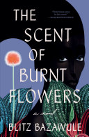 Read Pdf The Scent of Burnt Flowers