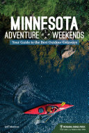 Read Pdf Minnesota Adventure Weekends