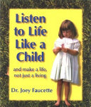 Listen To Life Like A Child