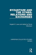 Read Pdf Byzantium and the Other: Relations and Exchanges