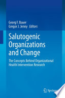 Salutogenic Organizations And Change