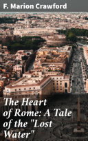 Read Pdf The Heart of Rome: A Tale of the 