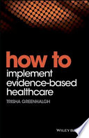 How To Implement Evidence Based Healthcare
